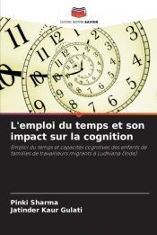 LA EMPLOI DU TEMPS ET SON IMPACT SUR LA COGNITION - PINKI SHARMA