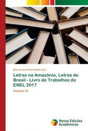 LETRAS NA AMAZONIA, LETRAS DO BRASIL - LIVRO DE TRABALHOS DO ENEL 2017 ...
