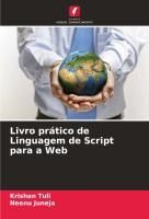 LIVRO PRATICO DE LINGUAGEM DE SCRIPT PARA A WEB - NEENU JUNEJA KRISHAN ...