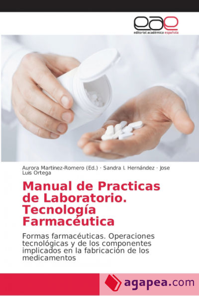 Manual de Practicas de Laboratorio. Tecnología Farmacéutica