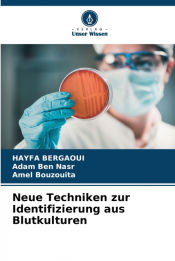 Portada de Neue Techniken zur Identifizierung aus Blutkulturen