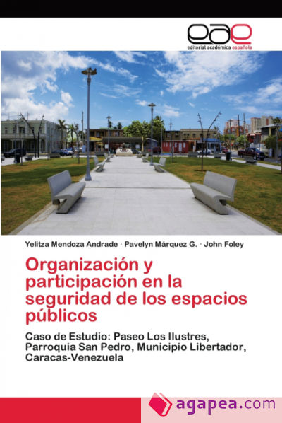 Organización y participación en la seguridad de los espacios públicos