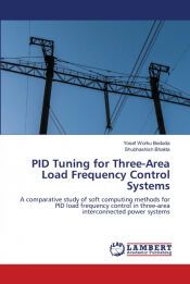 PID TUNING FOR THREE-AREA LOAD FREQUENCY CONTROL SYSTEMS - YOSEF WORKU ...