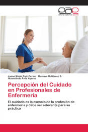 Portada de Percepción del Cuidado en Profesionales de Enfermería