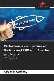 PERFORMANCE COMPARISON OF NODE.JS AND PHP WITH APACHE AND NGINX - AKRAM ...