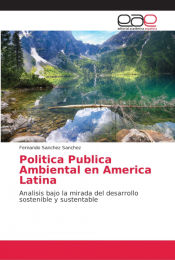 Portada de Politica Publica Ambiental en America Latina
