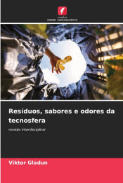 Portada de Resíduos, sabores e odores da tecnosfera