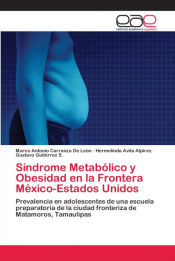 Portada de Síndrome Metabólico y Obesidad en la Frontera México-Estados Unidos