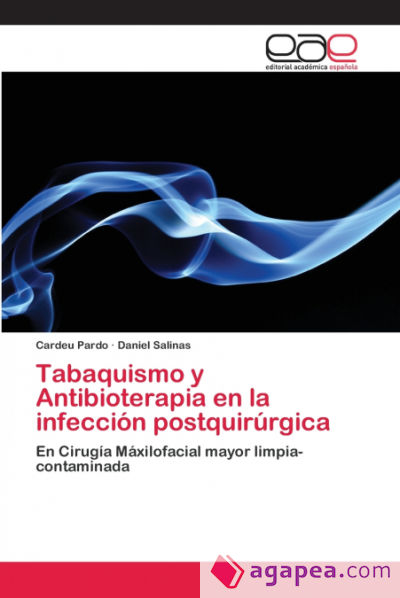 Tabaquismo y Antibioterapia en la infección postquirúrgica