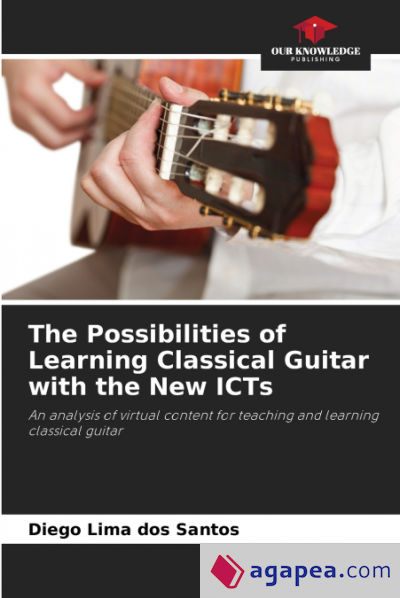 The Possibilities of Learning Classical Guitar with the New ICTs