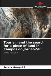 Portada de Tourism and the search for a piece of land in Campos do JordÃ£o-SP