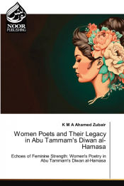 Portada de Women Poets and Their Legacy in Abu Tammamâ€™s Diwan al-Hamasa