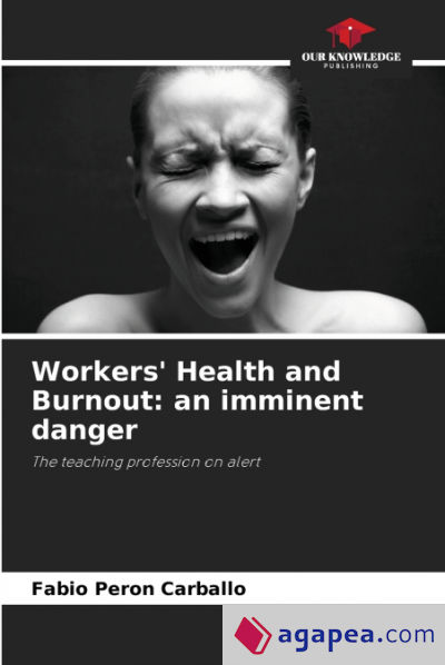 Workersâ€™ Health and Burnout