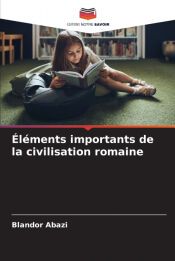 Portada de &Eacute;l&eacute;ments importants de la civilisation romaine