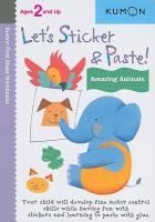 Portada de Let's Sticker & Paste! Amazing Animals