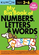 Portada de My Big Book of Numbers, Letters & Words
