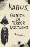 Kabus, Cuentos de Terror Nocturno