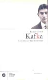 Kafka. Los años de las decisiones