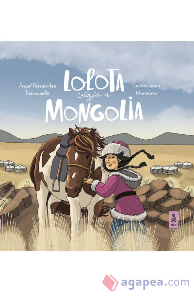 Lolota viaja a Mongolia