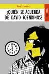 Portada de QUIEN SE ACUERDA DE DAVID FOENKINOS?