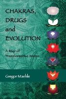 Portada de CHAKRAS, DRUGS AND EVOLUTION