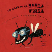 Portada de LA CASA DE LA MOSCA FOSCA (Edición en catalán)