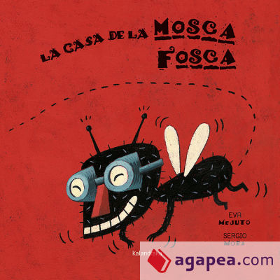 LA CASA DE LA MOSCA FOSCA (Edición en catalán)