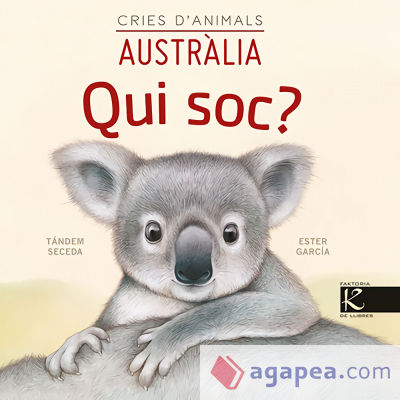 Qui soc? Cries danimals - Austràlia