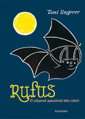 Portada de Rufus. El ratpenat apassionat dels colors