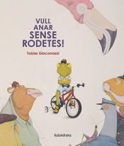 Portada de Vull anar sense rodetes!