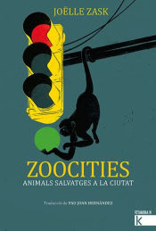 Portada de Zoocities. Animals salvatges a la ciutat