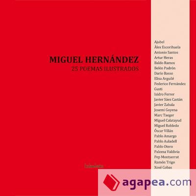MIGUEL HERNANDEZ.25 POEMAS ILUSTRADOS