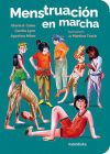 Menstruaci&oacute;n En Marcha