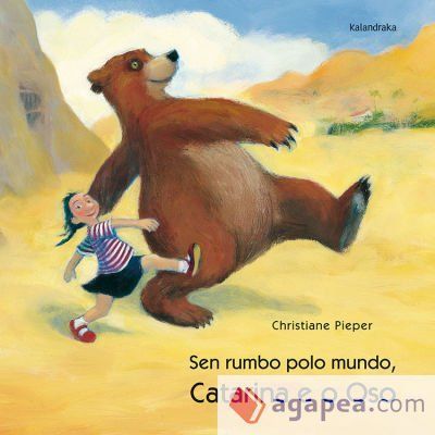 Catarina e o oso, Sen rumbo polo mundo