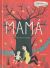 Portada de Mamá, de Mariana Ruiz Johnson