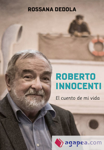 ROBERTO INNOCENTI EL CUENTO DE MI VIDA