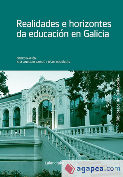 Realidades e horizontes da educación en Galicia