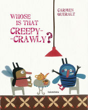 Portada de Whose is that creepy-crawly?