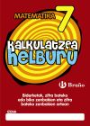 Kalkulatzea helburu 7 Biderketak, zifra bateko edo biko zenbakien eta zifra bateko zenbakien artean