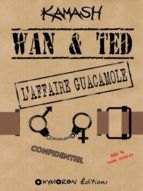 Portada de Wan & Ted - L'Affaire Guacamole (Ebook)