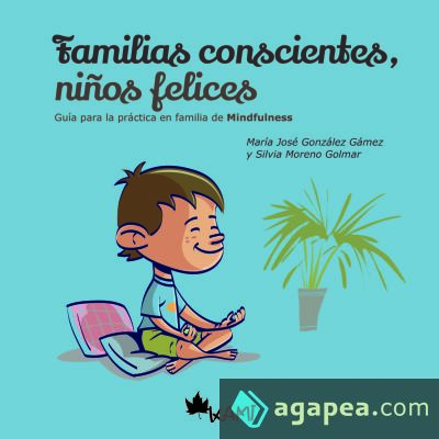 Familias conscientes niños, felices