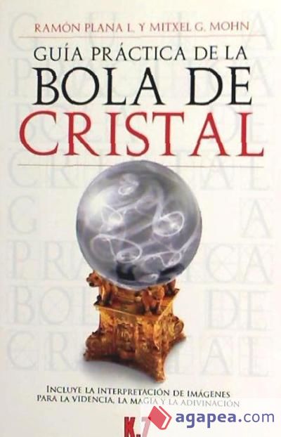 Guía práctica de la bola de cristal