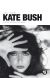 Kate Bush: Los dominios de lo invisible
