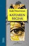 Katearen begiak