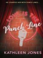 Portada de Love is the Punch Line (Ebook)