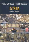 Katrina, el desastre anunciado