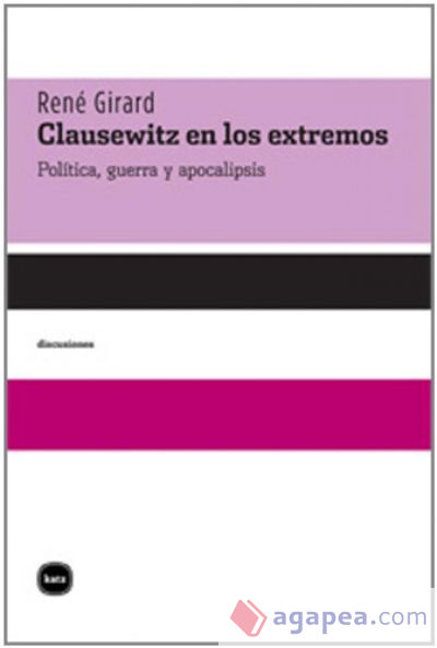 Clausewitz en los extremos