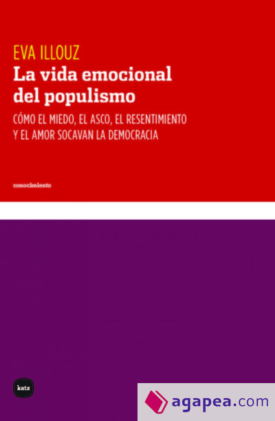 La vida emocional del populismo