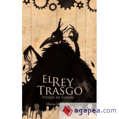 El rey Trasgo. Títeres de sangre