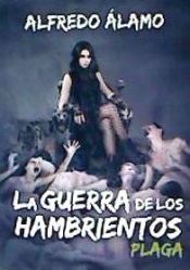 Portada de La guerra de los hambrientos 2. Plaga